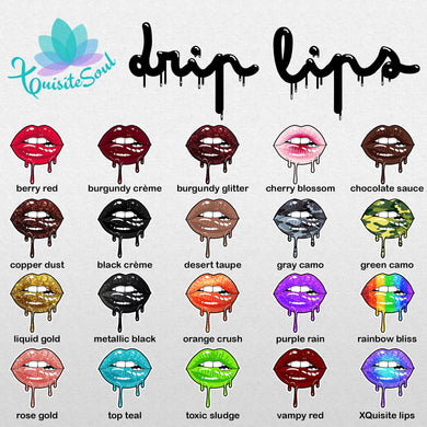Drip Lips