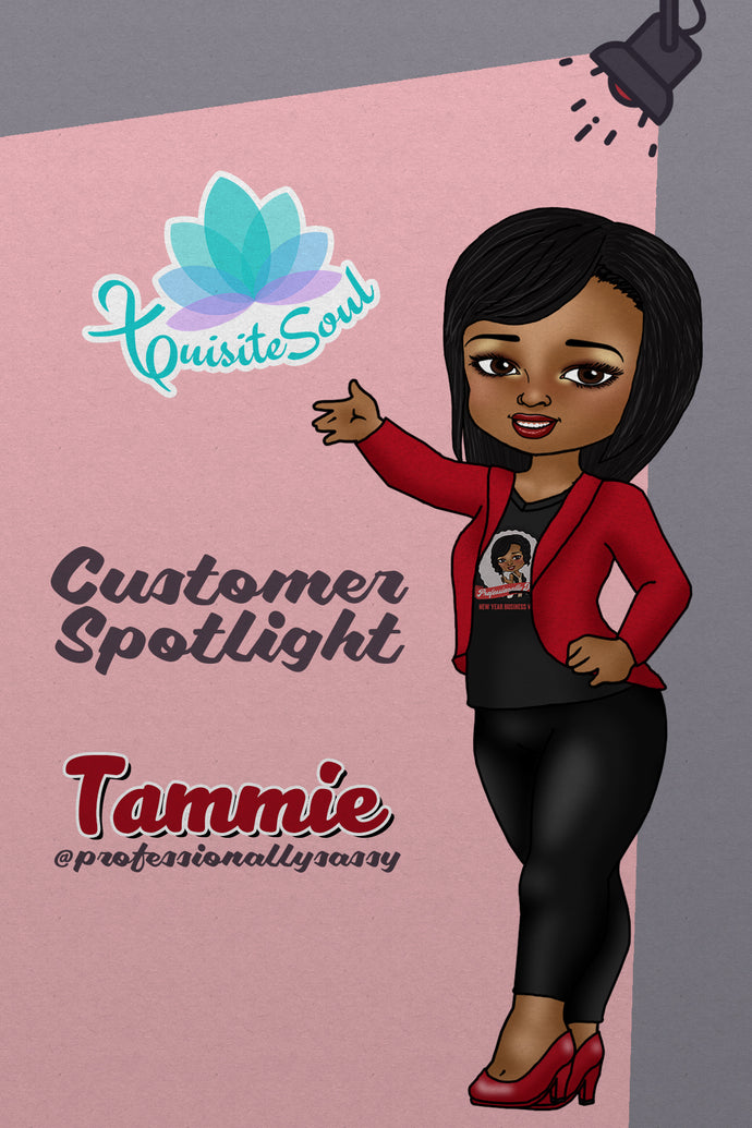 Customer Spotlight - Tammie