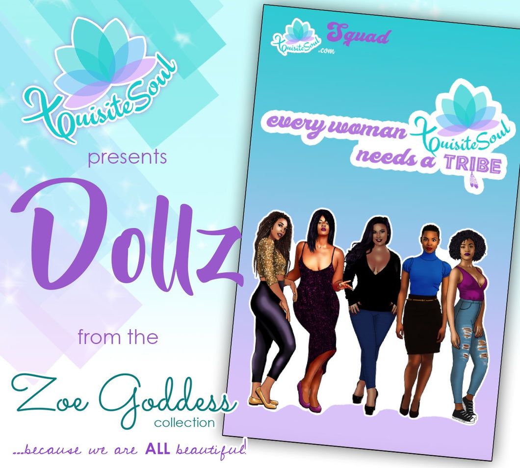 Every Woman Needs a Tribe African American Dollz